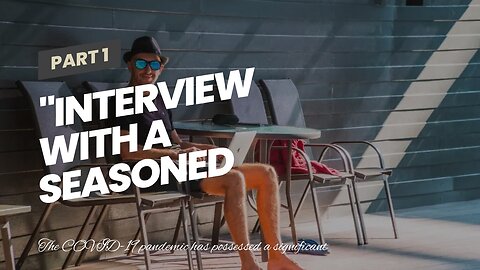 "Interview with a seasoned digital nomad: Their experiences and advice" Fundamentals Explained