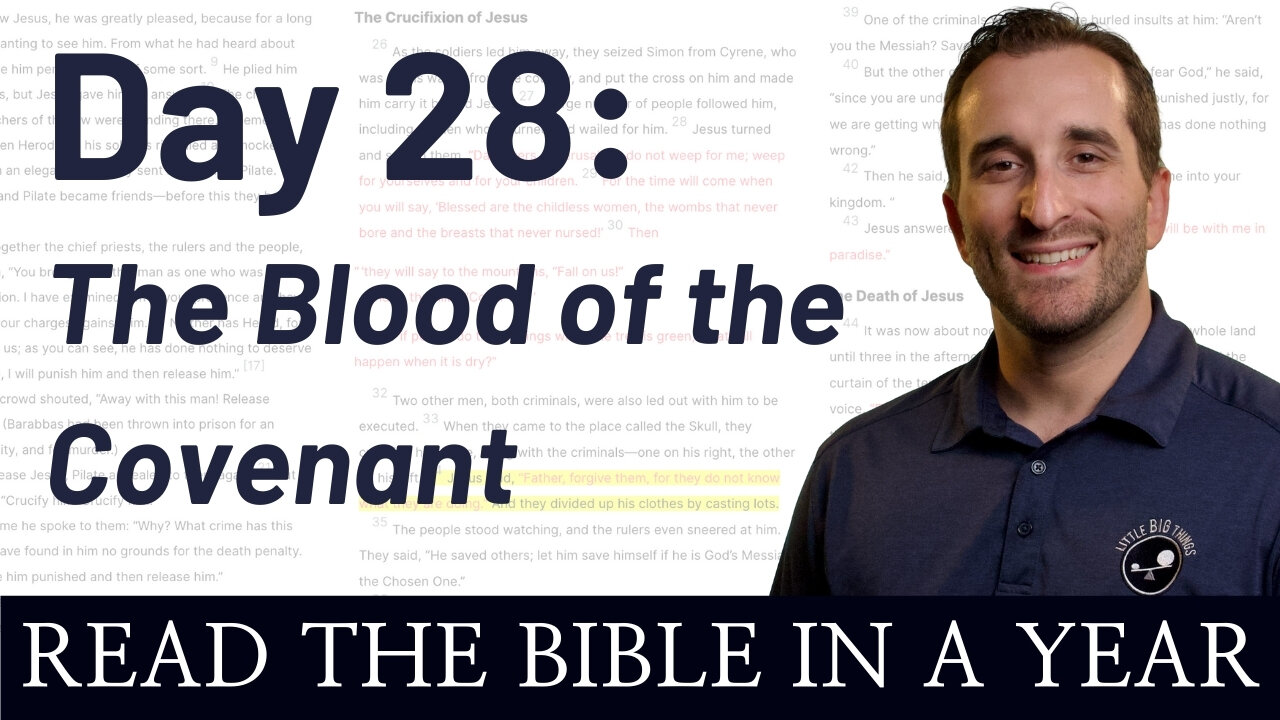 Day 28: The Blood of the Covenant - Read the Bible in a Year - NIV