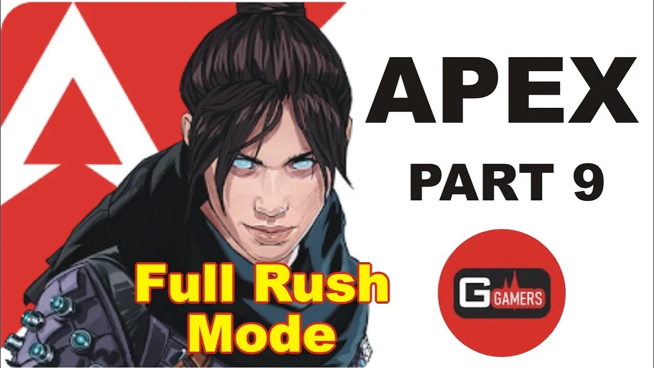 Apex Legends Full Rush Gameplay Part 9