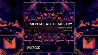 Mental Alchemestry - Exclusive Experience (EP)#PR053
