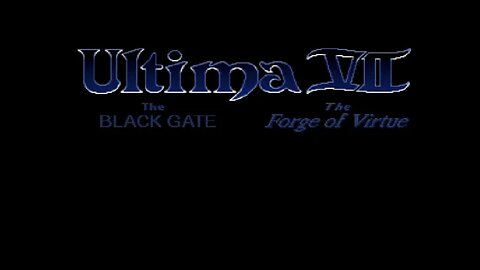 Ultima 7 The Black Gate Full Intro