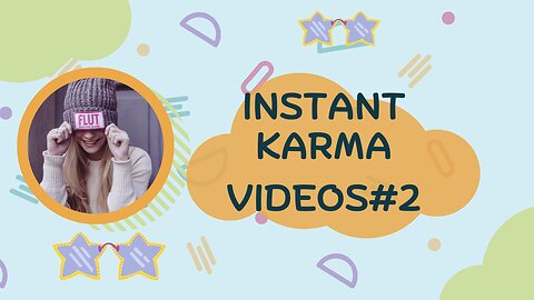 best karma videos on internet #2