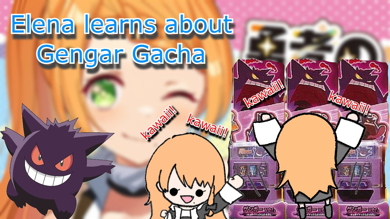 vtuber Elena Yunagi learns about Pokemoin Gengar gacha