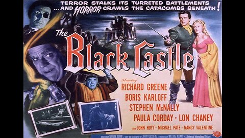 Karloff THE BLACK CASTLE 1952 Mad Austrian Count Swears Revenge Against British Officers FULL MOVIE