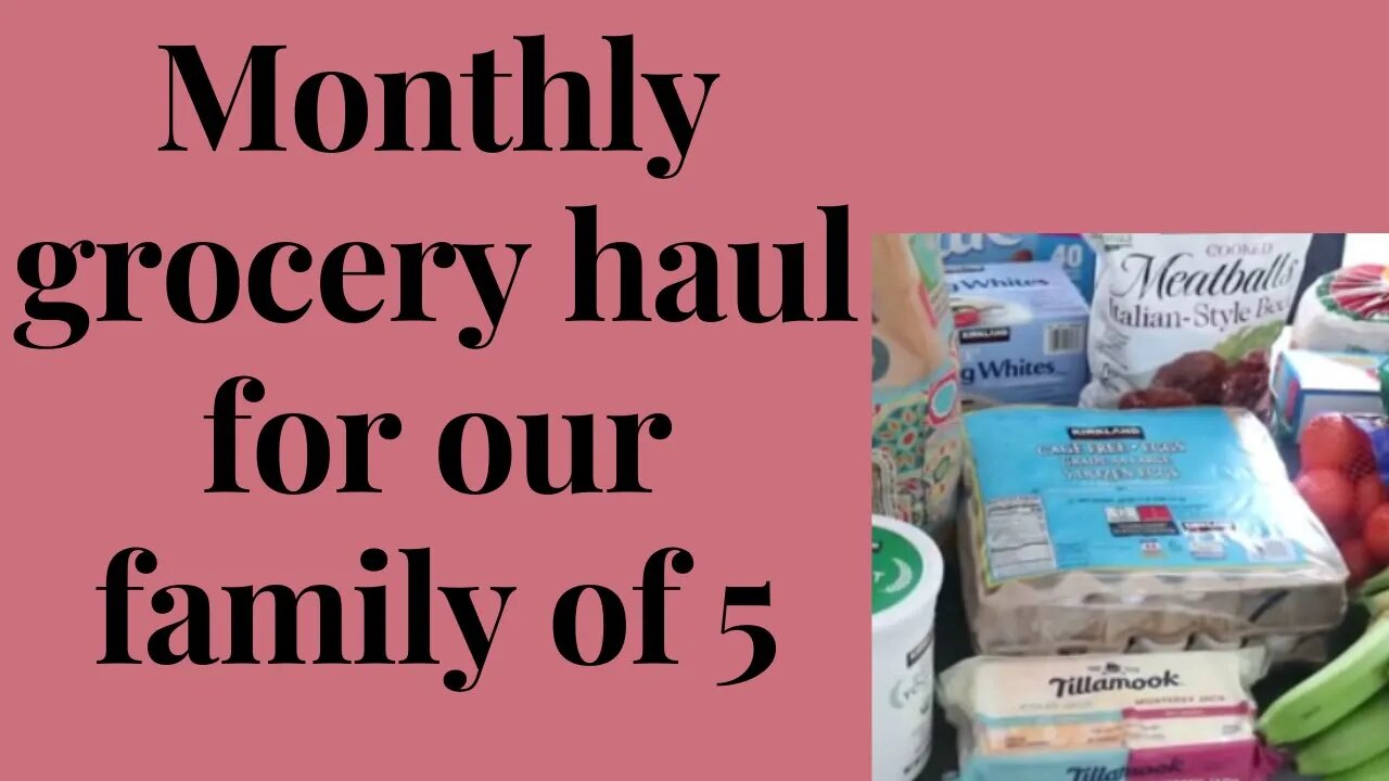 January monthly grocery haul for a family of 5