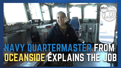 Navy Quartermaster from Oceanside tells us what her average day is like