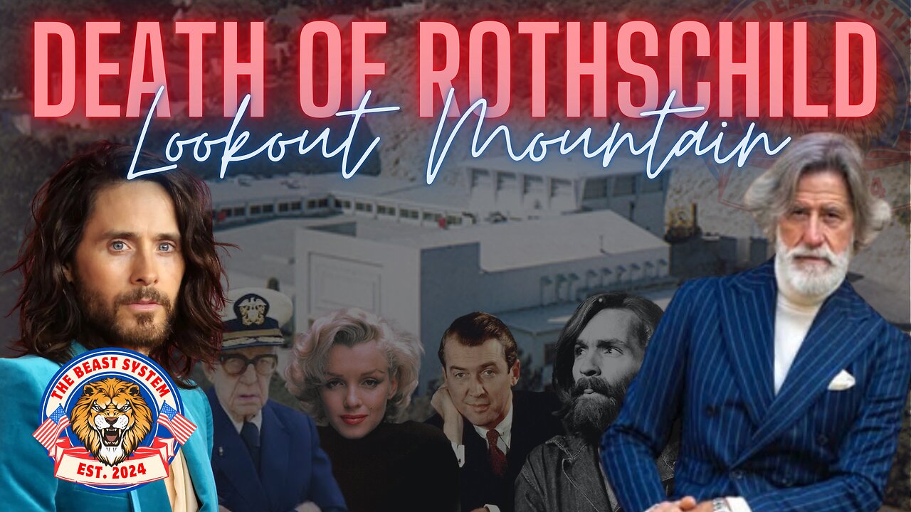 The Death of Rothschild and Mysterious Lookout Mountain