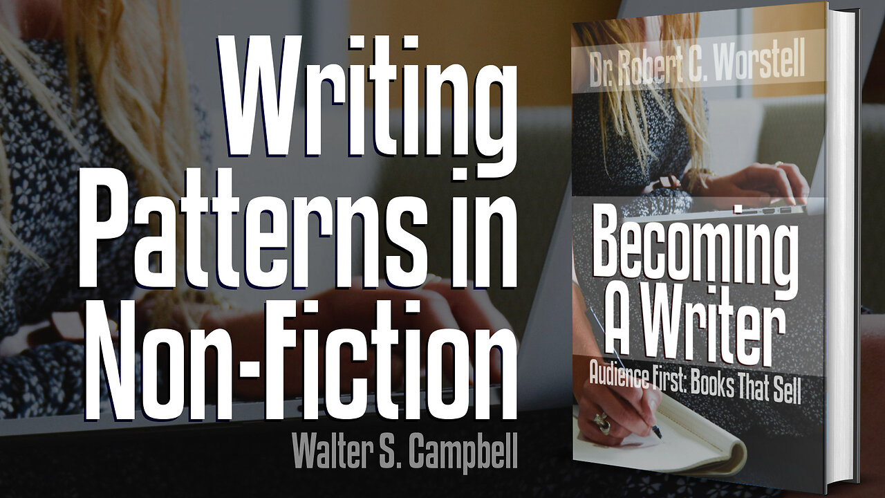 [Becoming a Writer] Writing Patterns in Non-Fiction