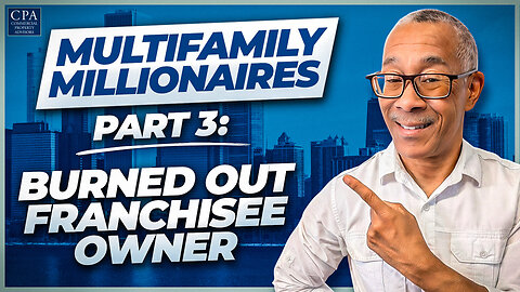 Multifamily Millionaires Part 3: Burned Out Franchise Owner