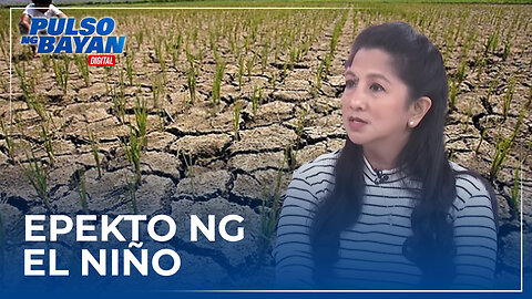 FULL INTERVIEW | Malakas ng epekto ng El Niño na patuloy na mararanasan hanggang sa Pebrero 2024