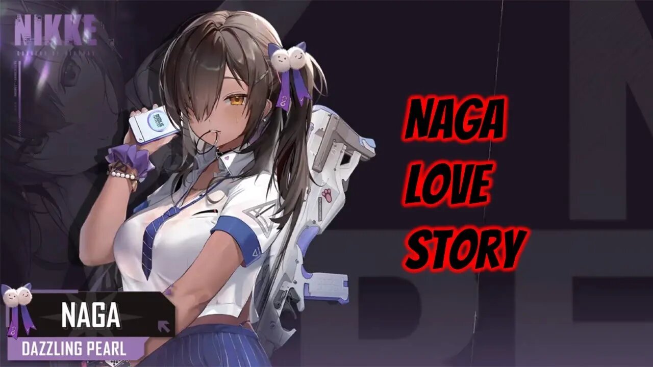 Naga's Love Story | Goddess of Victory: Nikke