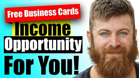 FREE Business Cards AND INCOME OPPORTUNITY