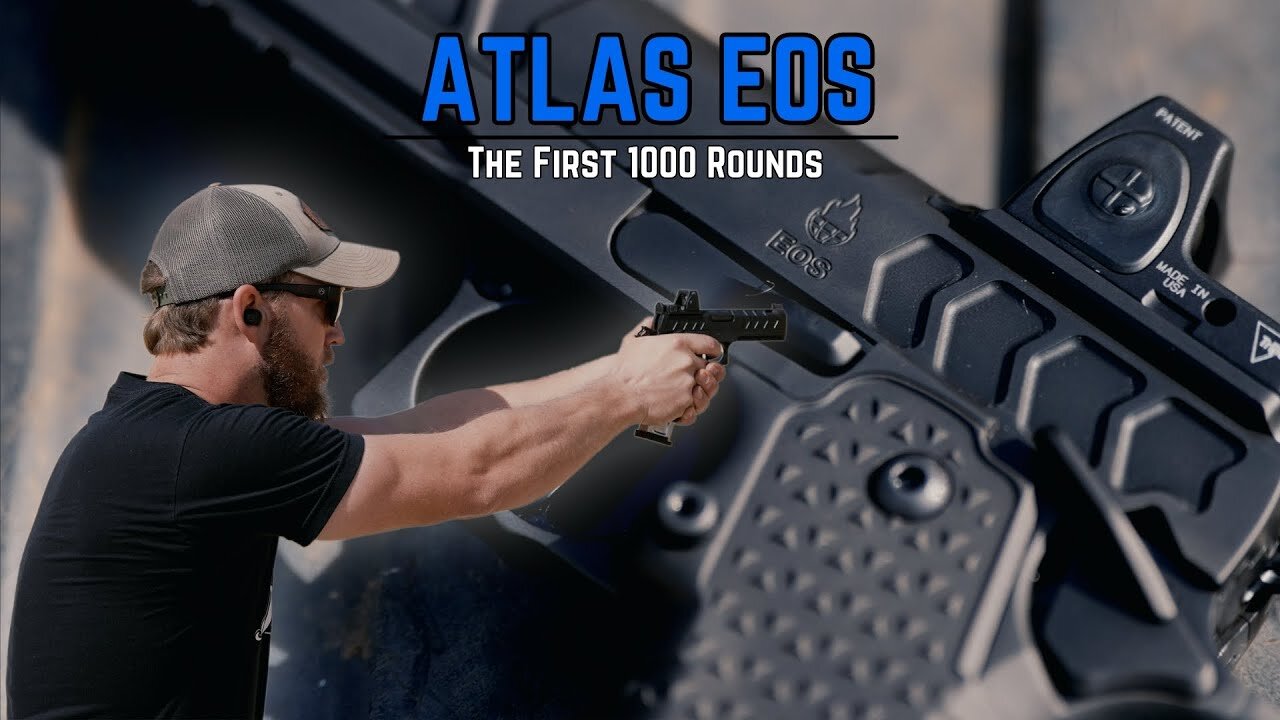 Atlas EOS: The First 1000 Rounds Pt. 2