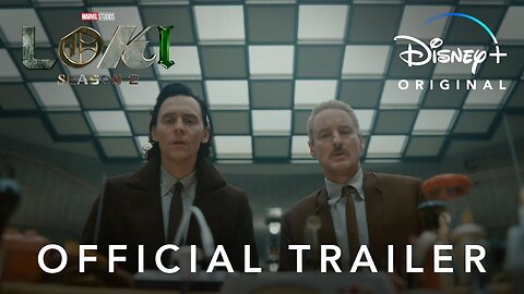 Loki Season 2 | Official Trailer | Marvel Studios’ | Disney+