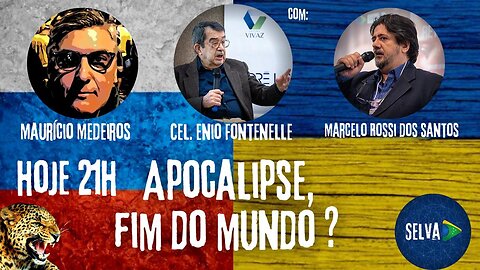 Apocalipse, Fim do Mundo? Encontro Histórico Enio Fontenelle e Marcelo Rossi - Março/2022