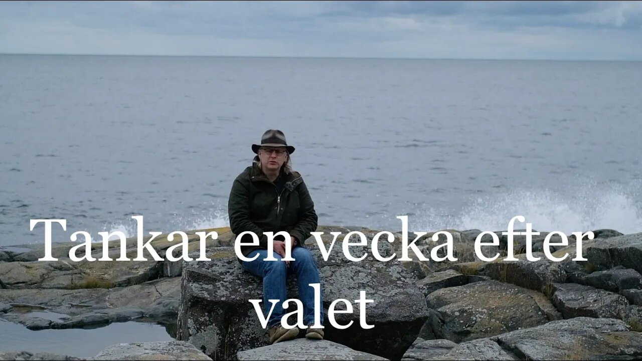 Tankar en vecka efter valet.