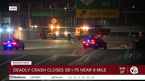 Southbound I-75 closed at 9 Mile due to deadly crash