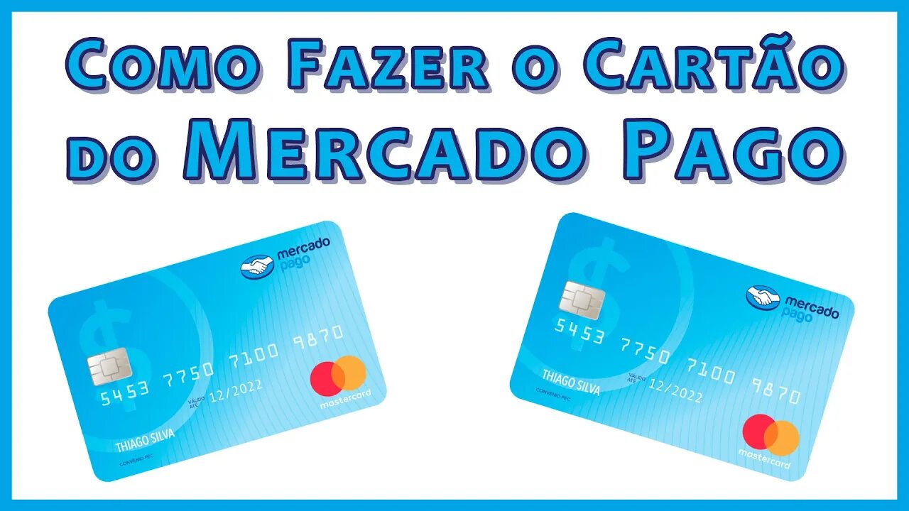 Como Fazer o Cartão do Mercado Pago 💳 2020