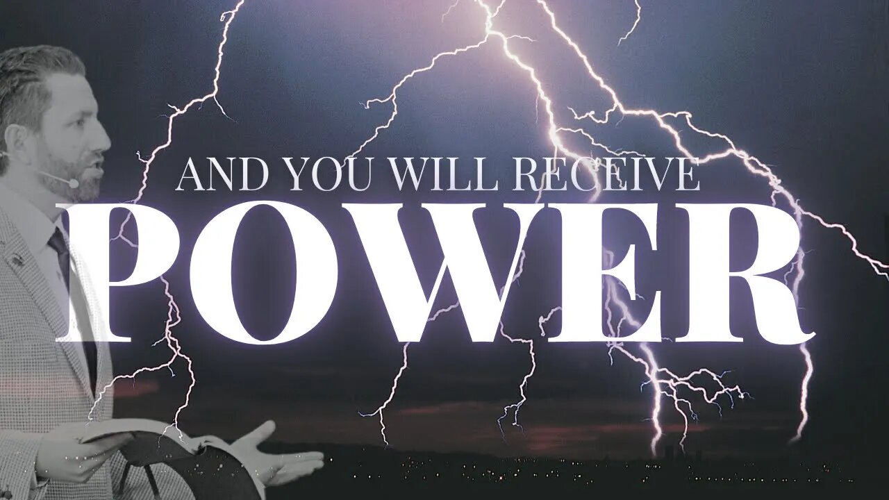 And You Will Receive Power