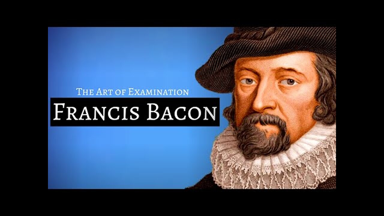 The Philosophy Of Sir Francis Bacon