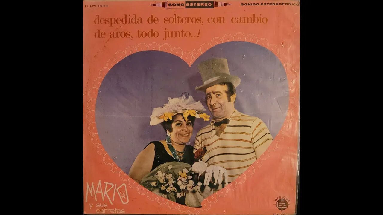 Mario Y Sus Carretas – Despedia De Solteros, Con Cambio De Aros, Todo Junto !