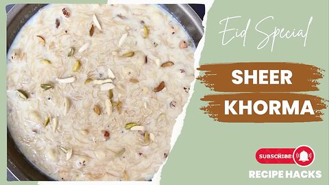 _ How to make Sheer Khorma _ Sheer recipe _ Recipe Hacks