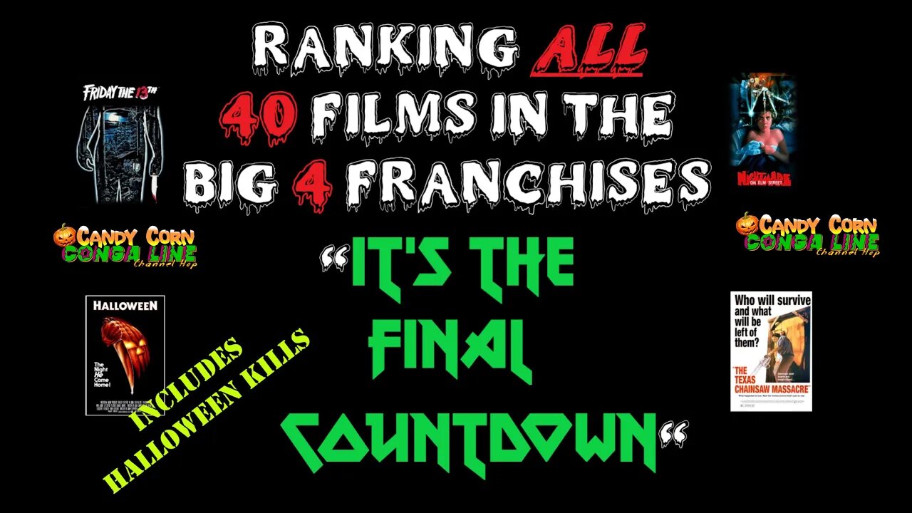 Final Countdown Ranking All 40 Films in the Big 4 Franchises