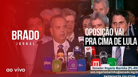 OPOSIÇÃO VAI PRA CIMA DE LULA - AO VIVO: BRADO JORNAL - 19/04/2023