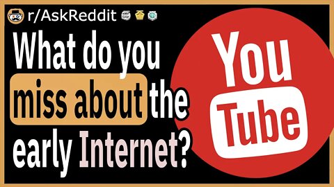 What do you miss about the early internet?