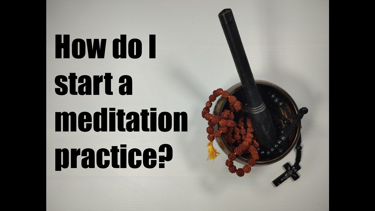 How to Start a Meditation Practice