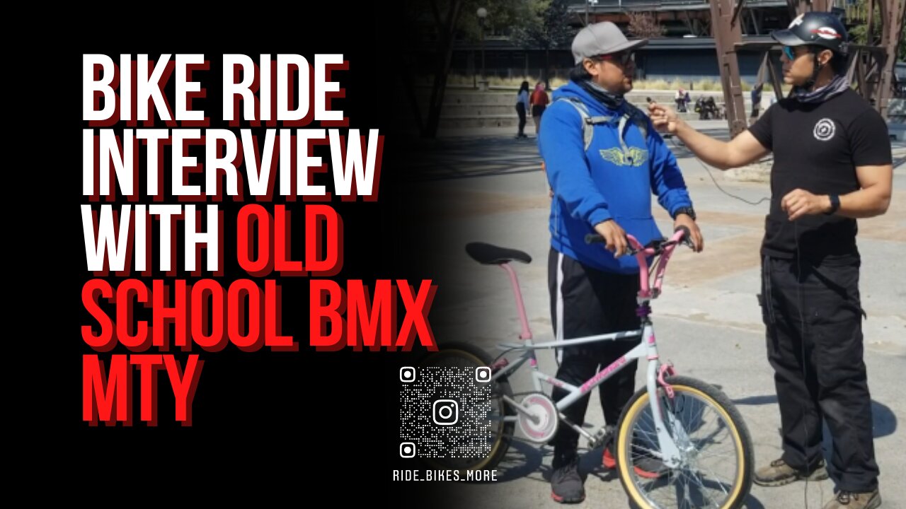 Bike Ride Interviews With Old School BMX Monterrey | Cycling Show | Bicycle Podcast |Road Bikes