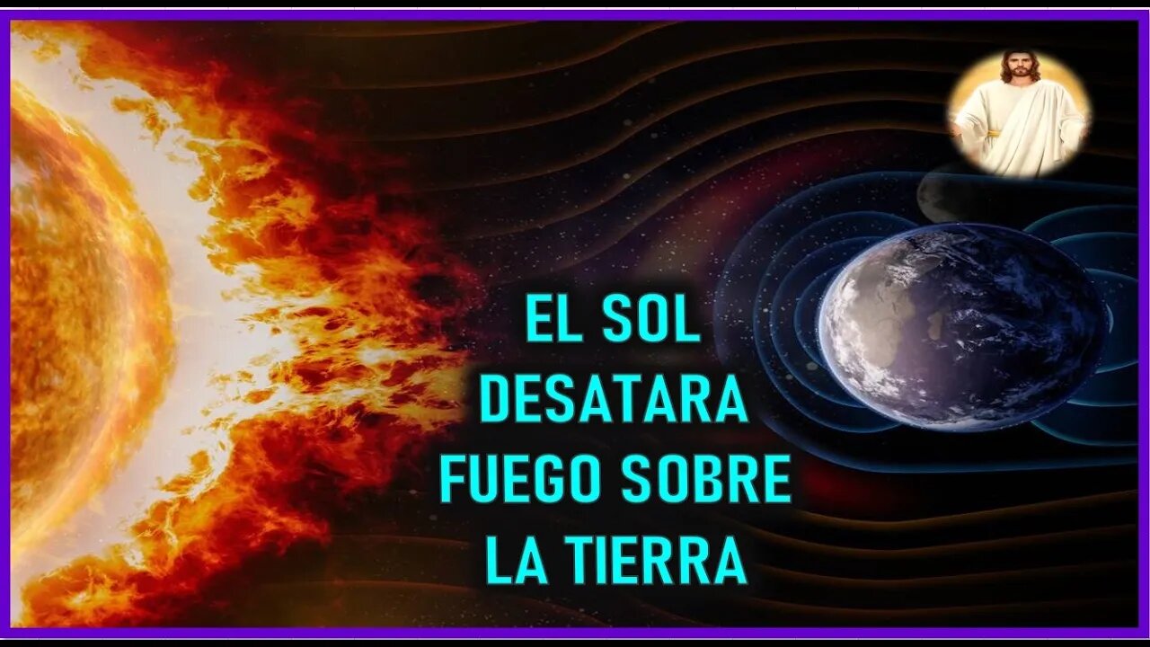 MENSAJE DE JESUCRISTO A MIRIAM CORSINI - EL SOL DESATARA FUEGO SOBRE LA TIERRA