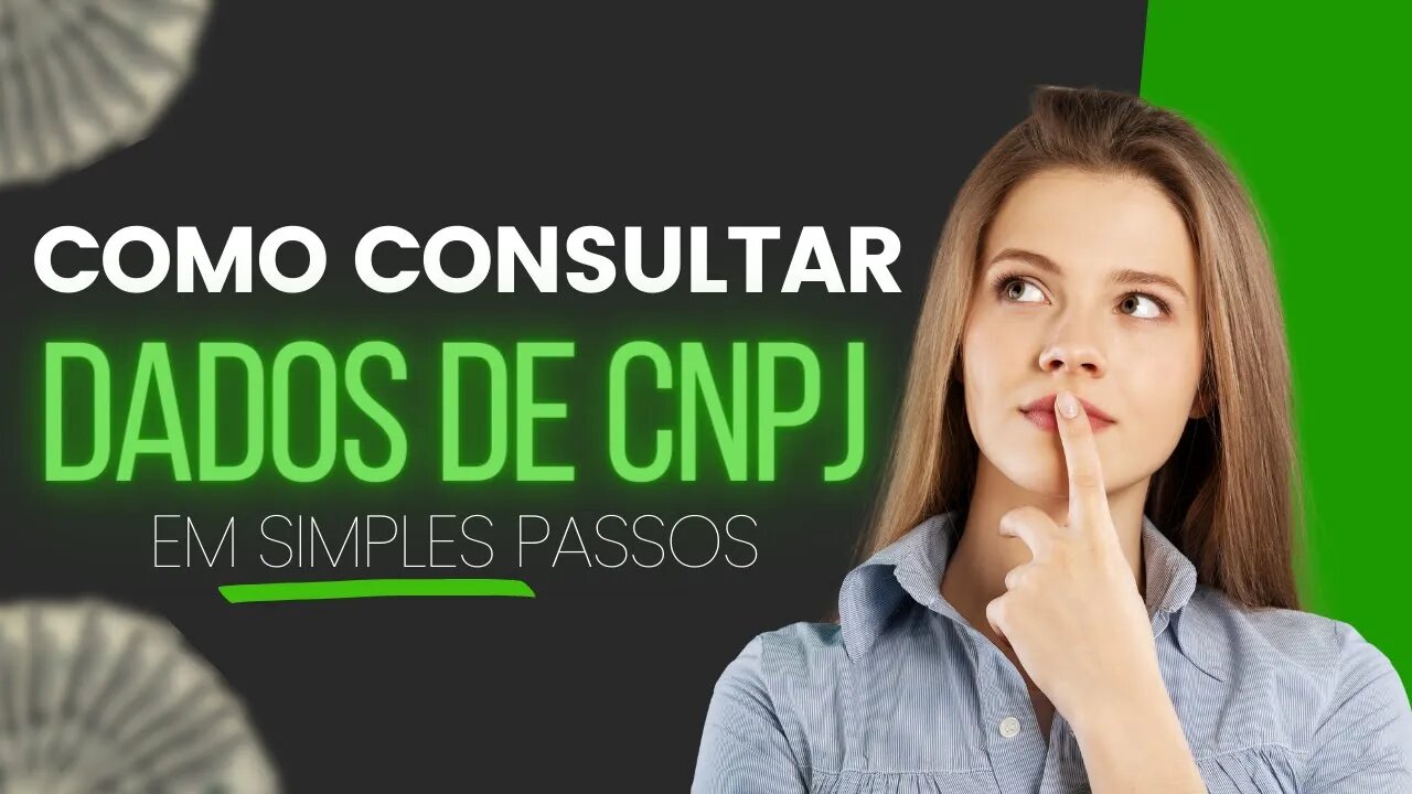 [Faça Vc Mesmo] Como Consultar dados de um CNPJ de uma Empresa #001