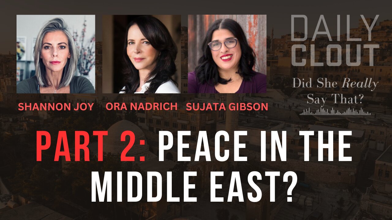 Did She REALLY Say That? Peace in the Middle East? PART 2