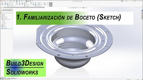 Solidworks | Sketch familiarization