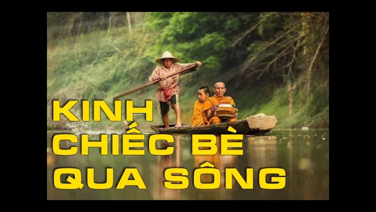 Kinh chiếc bè qua sông - Thiền môn nhật tụng