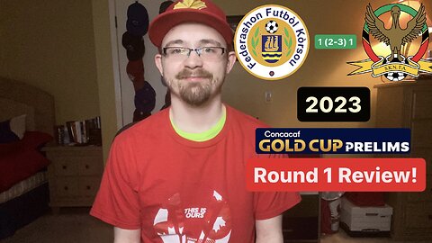 RSR5: Curaçao 1 (2-3) St. Kitts & Nevis 2023 CONCACAF Gold Cup Prelims Round 1 Review!