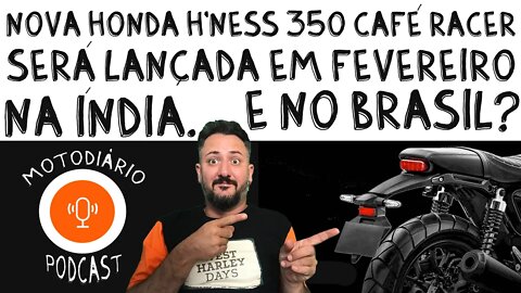 Nova Honda H`Ness será lançada em Fevereiro na ÍNDIA, e no BRASIL?