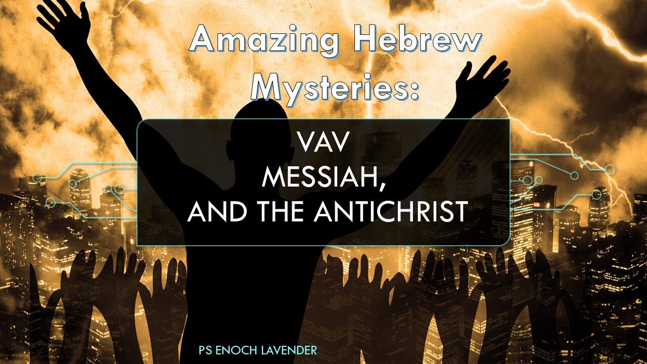 Amazing Bible Code Secrets - Vav, Messiah and 666