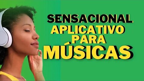 Sensacional! Esse é um TOP Aplicativo para Músicas no Celular Android