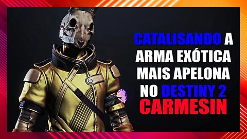 Destiny 2: Catalisando uma flor de Canhão de Mão | CARMESIM (HAND CANNON - CRIMSON) #03