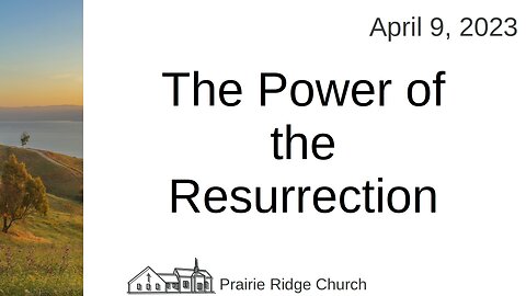 The Power of the Resurrection