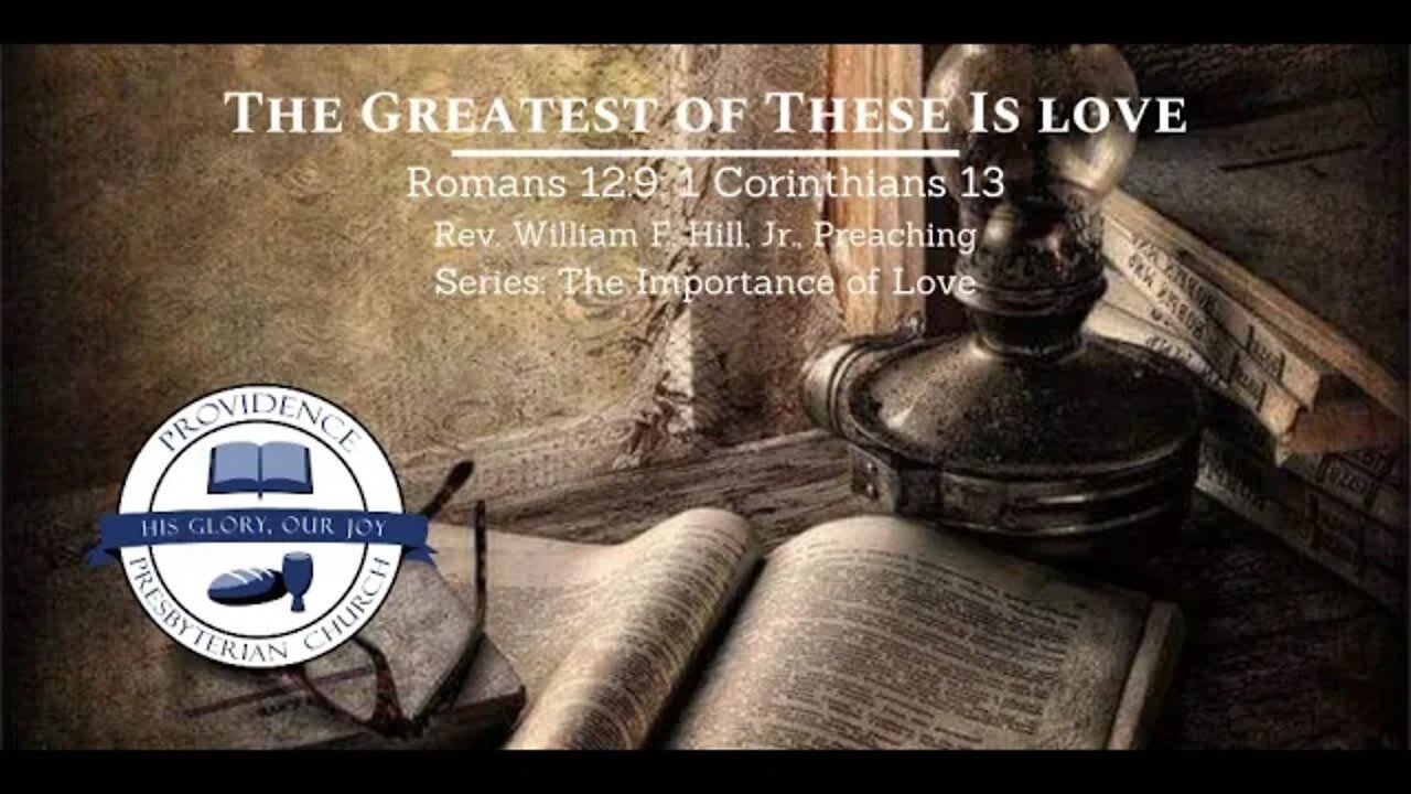 The Greatest of These is Love