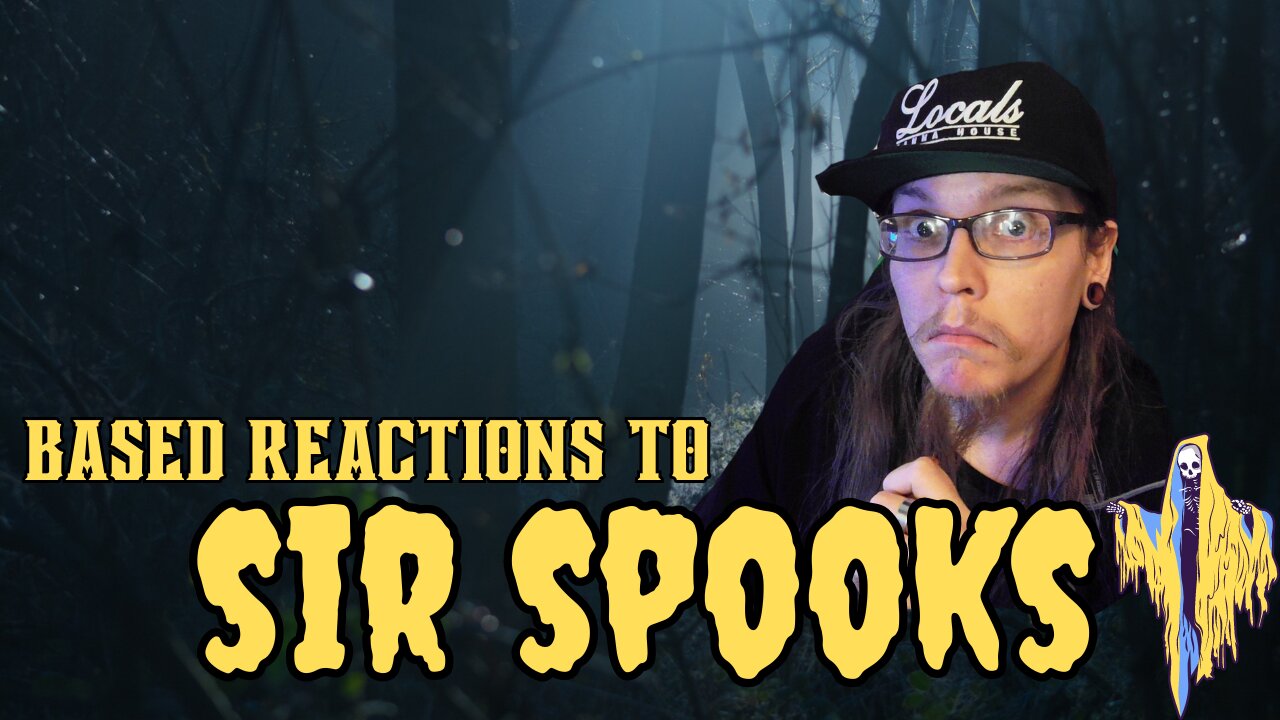 Based reactions #10 | SIR SPOOKS|