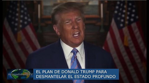 Trump define su plan para desmantelar al Estado Profundo