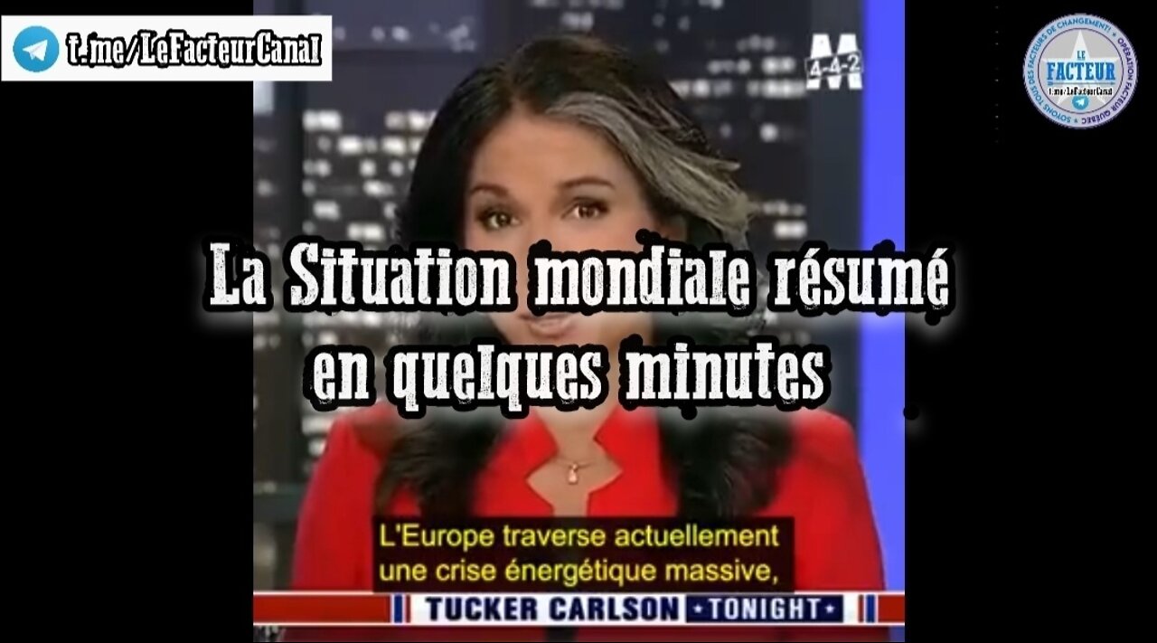 La situation mondiale résumé en quelques minutes