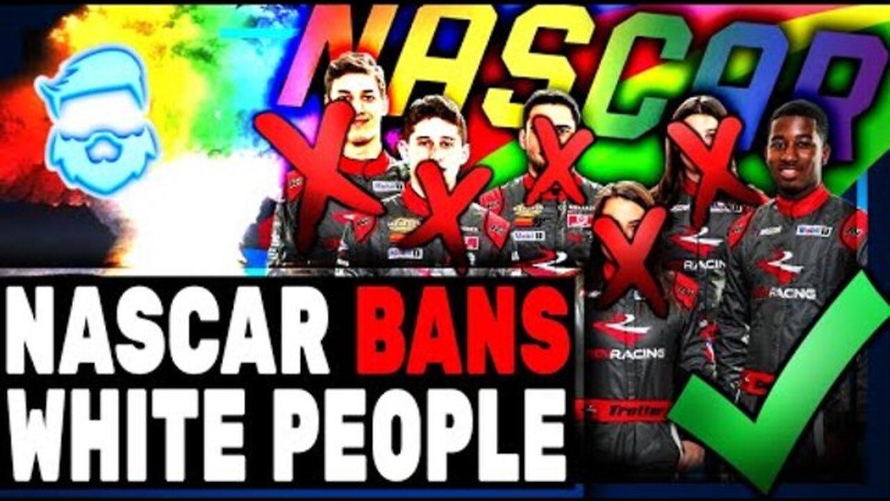 NASCAR BANS ALL WHITE PEOPLE FROM DRIVER PROGRAMS, PIT CREW & MUCH MORE! EVEN IF YOUR HALF WHITE!