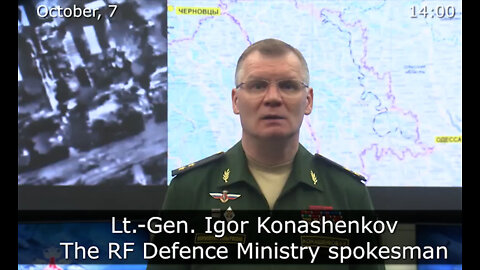 ⚡️🇷🇺🇺🇦(10/7/2022) RUSSIAN DEFENCE MINISTRY REPORT ON THE SPECIAL MILITARY OPERATION IN UKRAINE