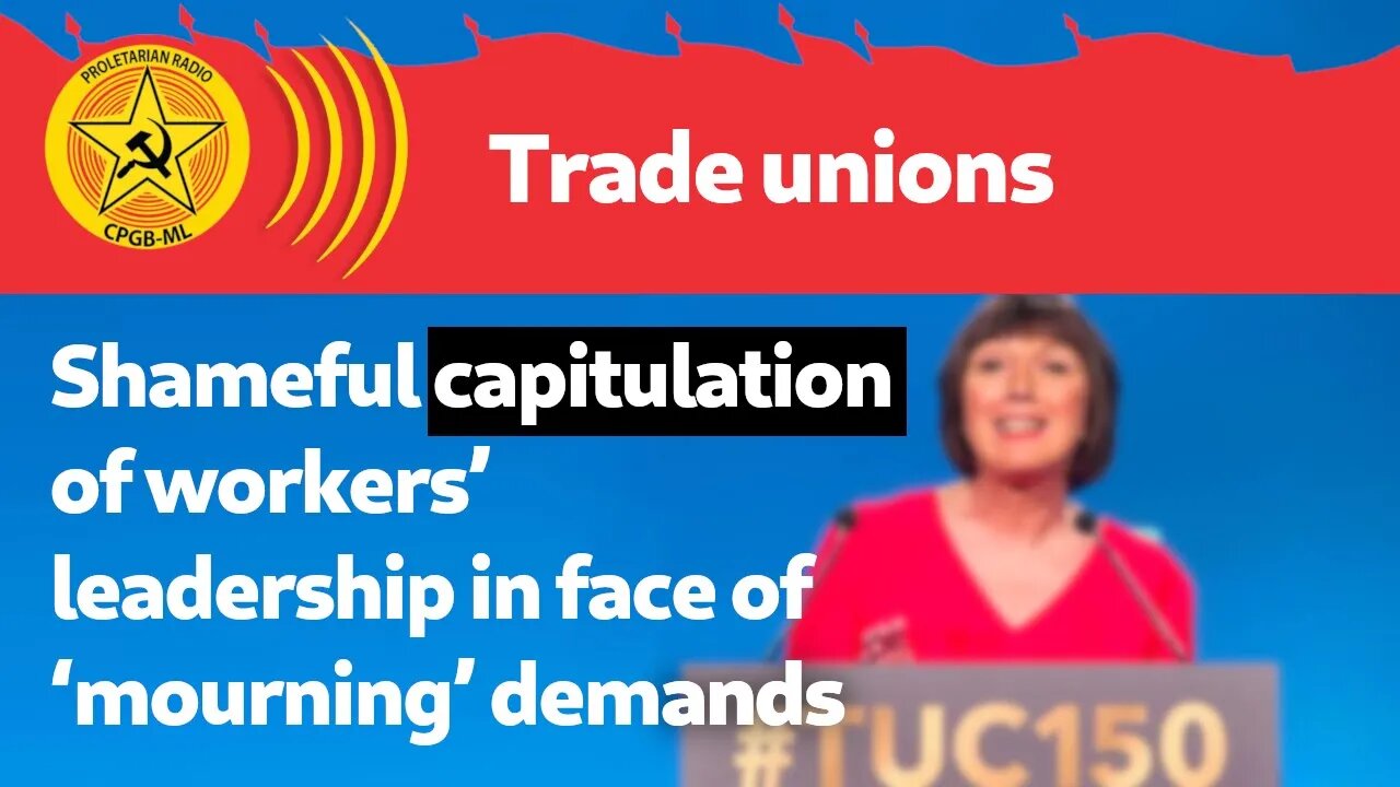 Shameful capitulation of workers’ leadership in face of ‘mourning’ demands