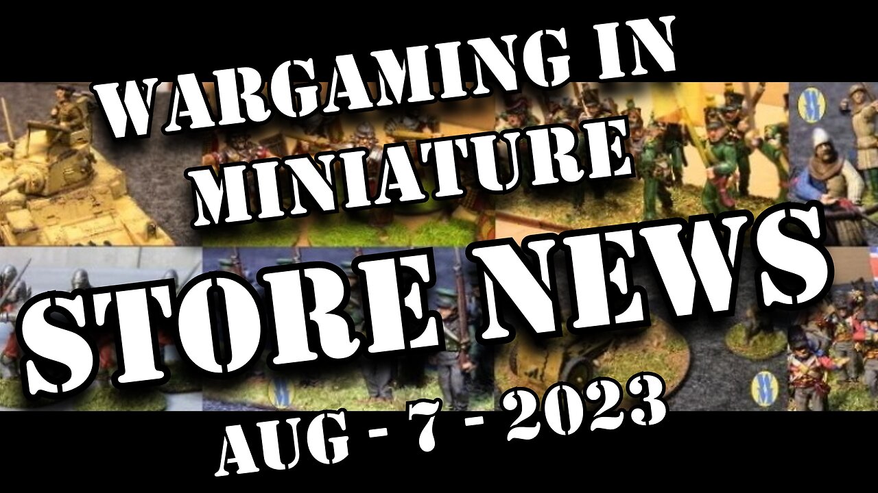 Wargaming in Miniature 🔴Ebay store News Aug 7th 2023